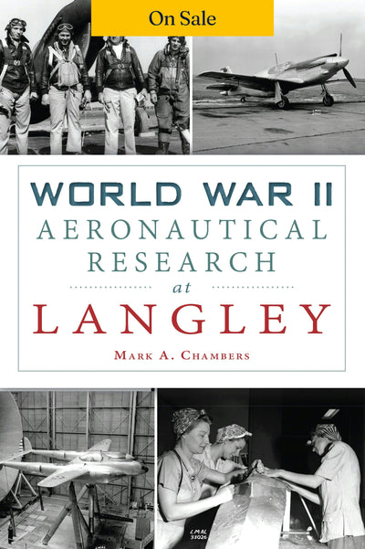 World War II Aeronautical Research at Langley