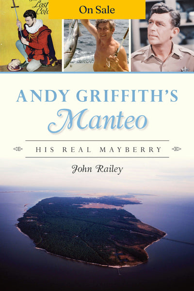 Andy Griffith's Manteo