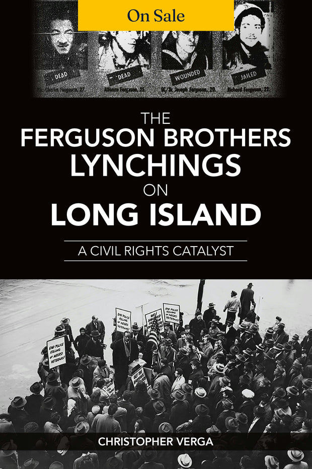 The Ferguson Brothers Lynchings on Long Island