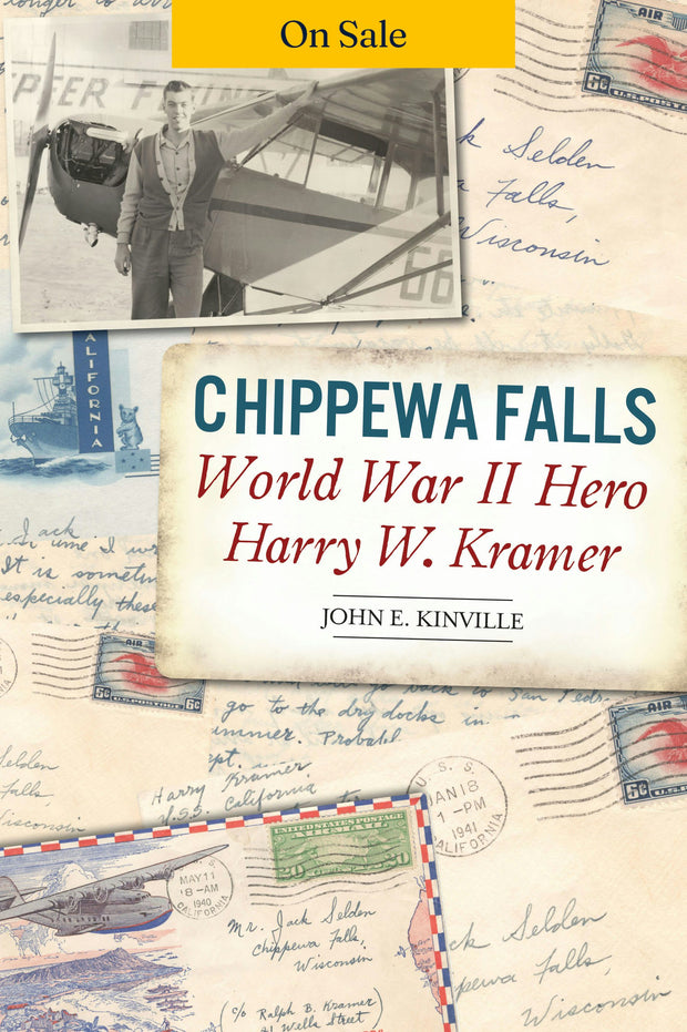 Chippewa Falls World War II Hero Harry W. Kramer