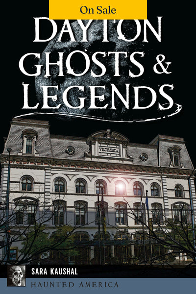 Dayton Ghosts & Legends
