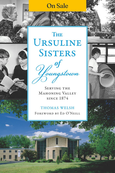 The Ursuline Sisters of Youngstown