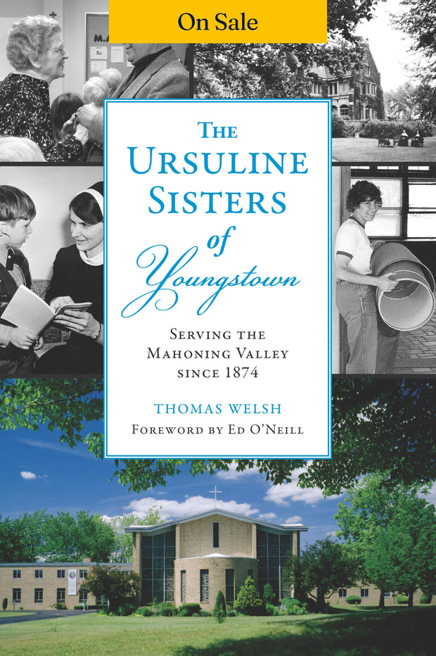 The Ursuline Sisters of Youngstown