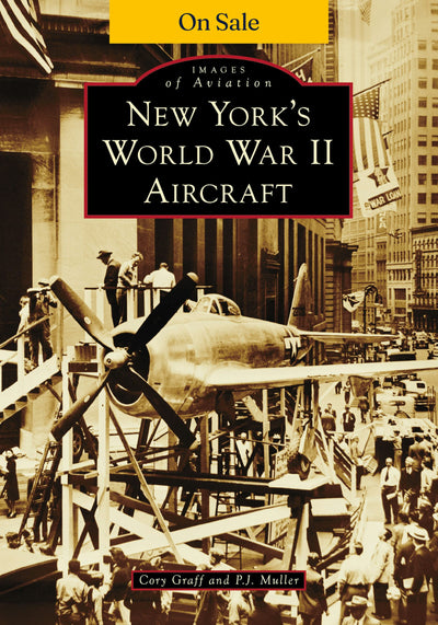 New York's World War II Aircraft