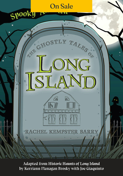 The Ghostly Tales of Long Island