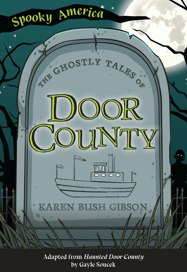 The Ghostly Tales of Door County