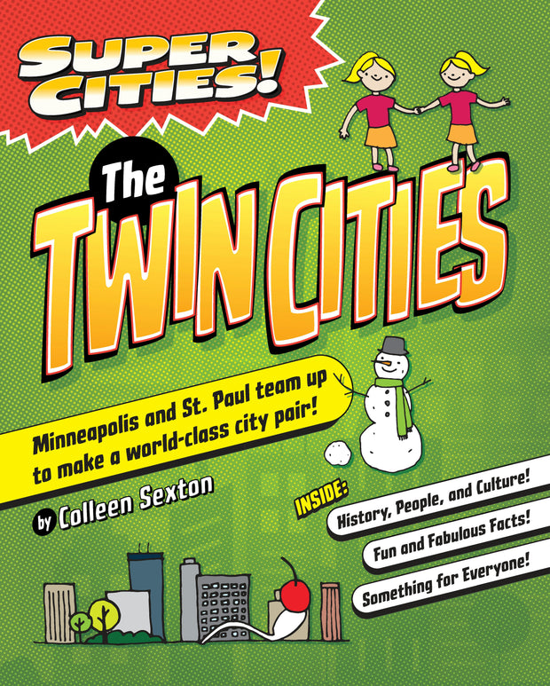 Super Cities! The Twin Cities