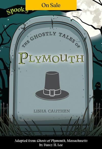 The Ghostly Tales of Plymouth
