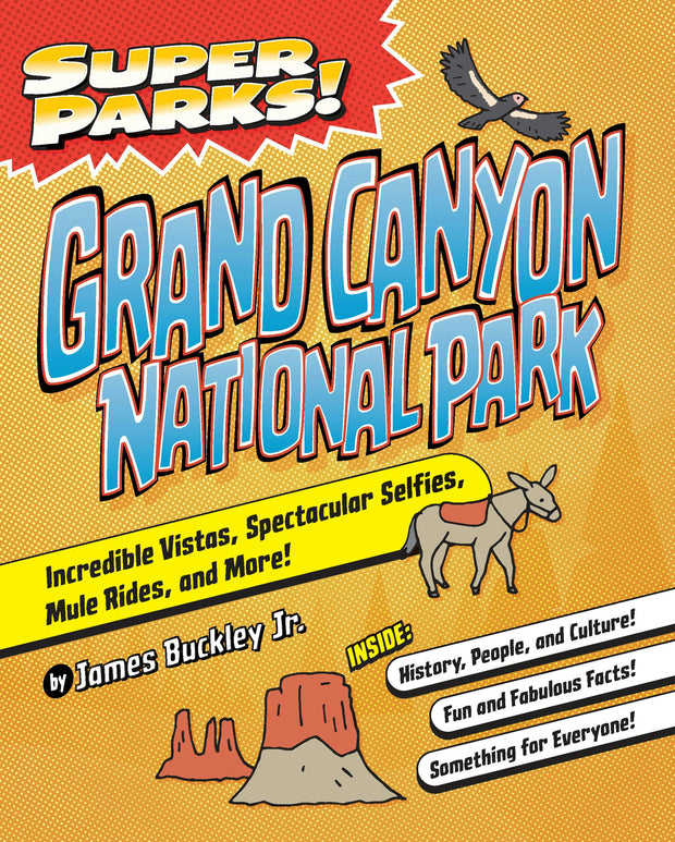 Super Parks! Grand Canyon National Park