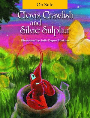 Clovis Crawfish and Silvie Sulphur