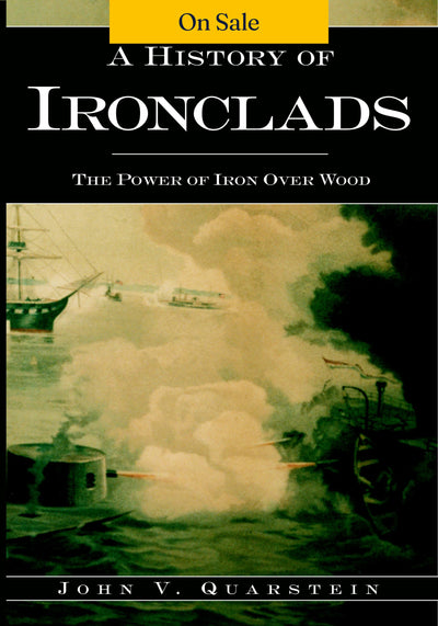 A History of Ironclads