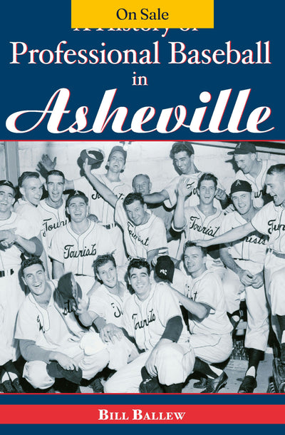 A History of Professional Baseball in Asheville
