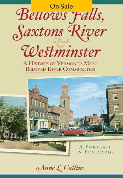 Bellows Falls, Saxtons River & Westminster: