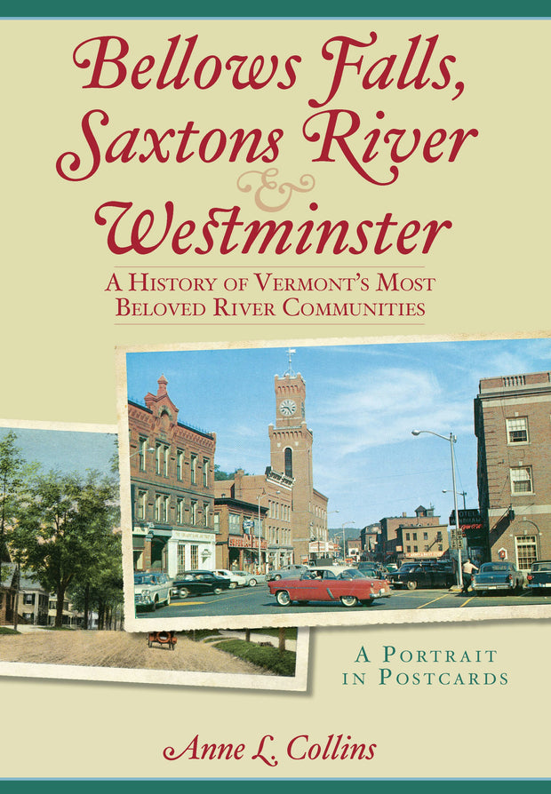 Bellows Falls, Saxtons River & Westminster: