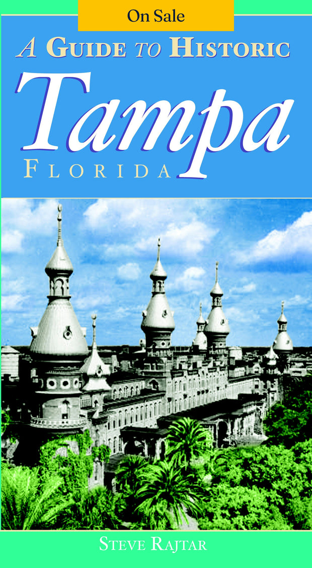 A Guide to Historic Tampa
