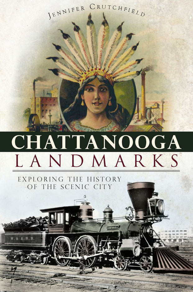 Chattanooga Landmarks: