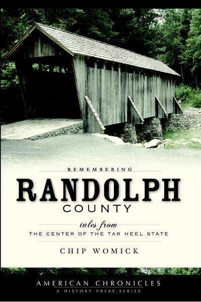 Remembering Randolph County: