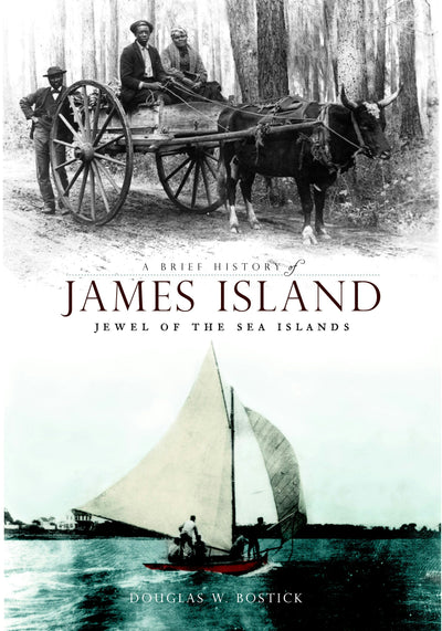 Brief History of James Island, A
