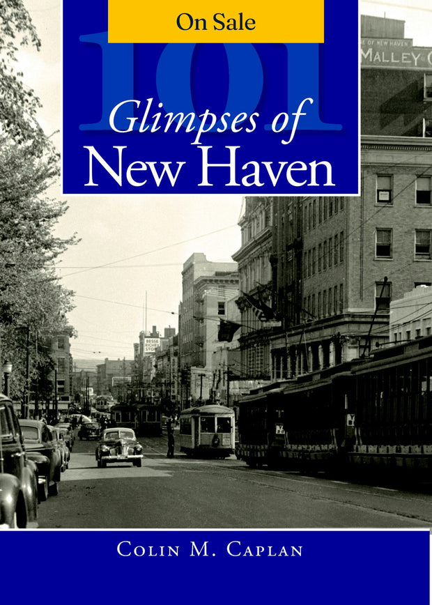101 Glimpses of New Haven