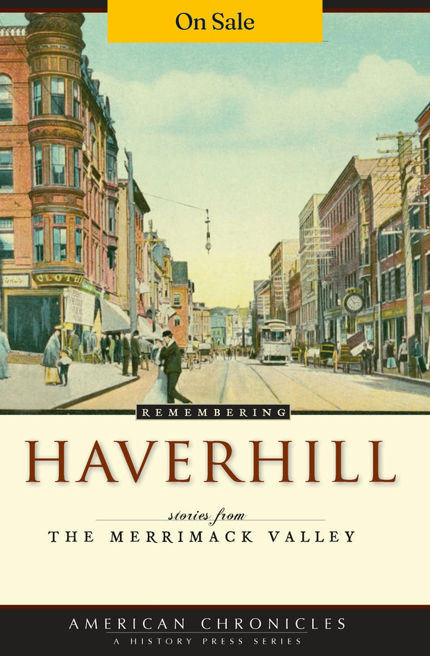 Remembering Haverhill: