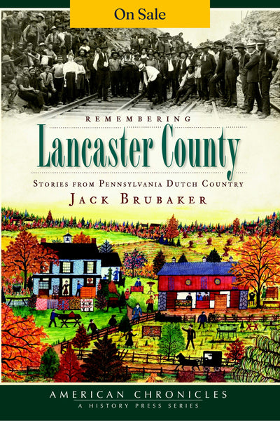 Remembering Lancaster County