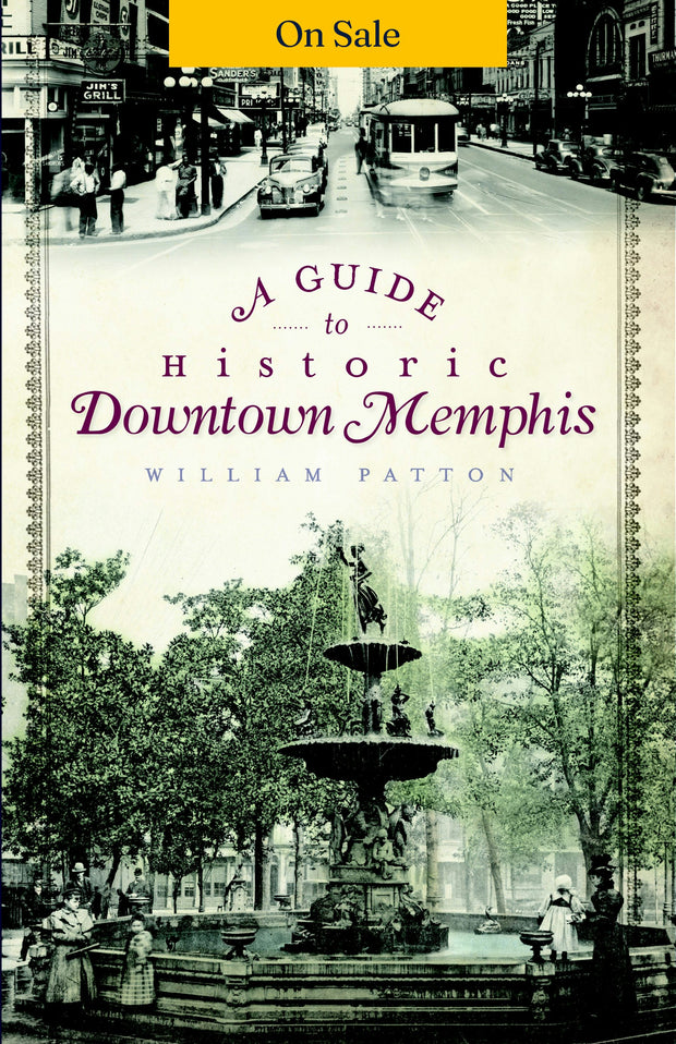 A Guide to Historic Downtown Memphis