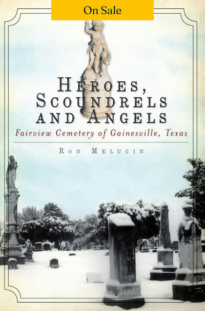 Heroes, Scoundrels and Angels: