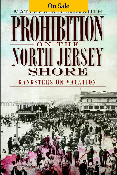 Prohibition on the North Jersey Shore