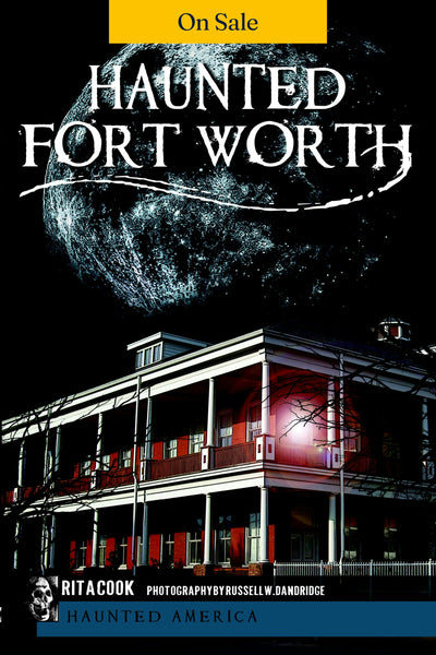 Haunted Fort Worth