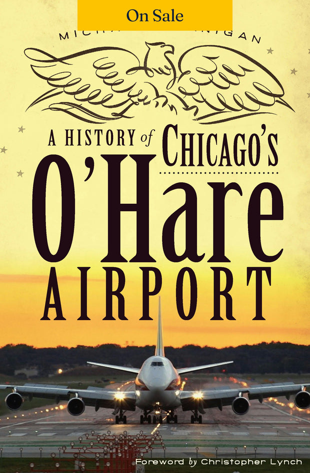 A History of Chicago's O'Hare Airport