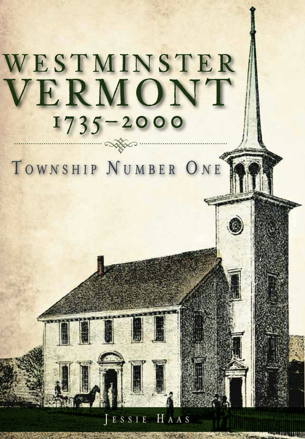 Westminster, Vermont, 1735-2000: