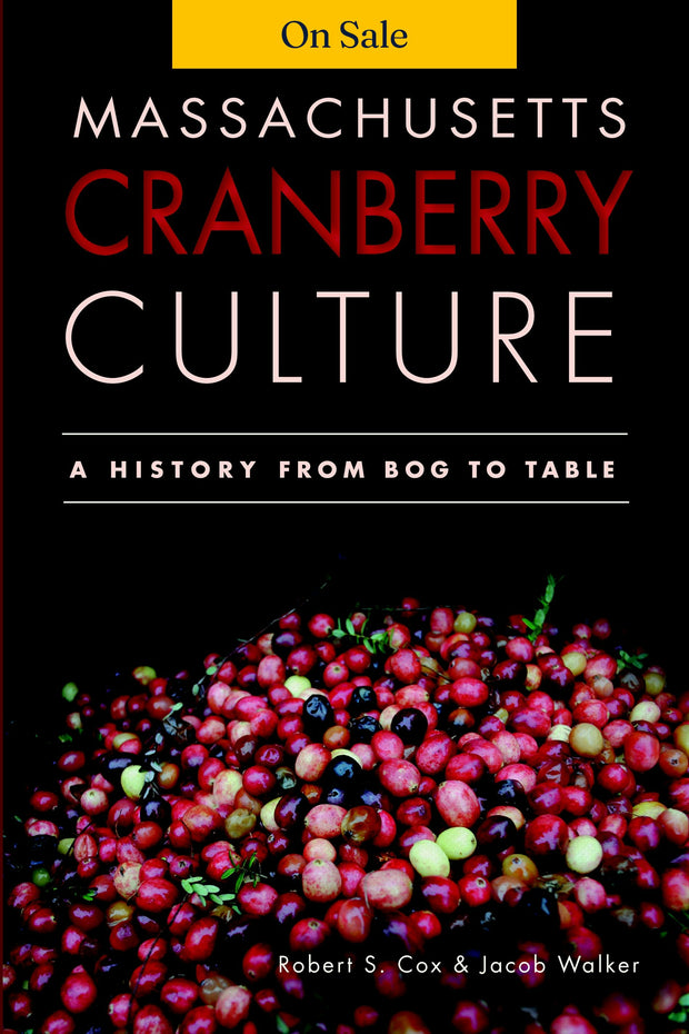 Massachusetts Cranberry Culture: