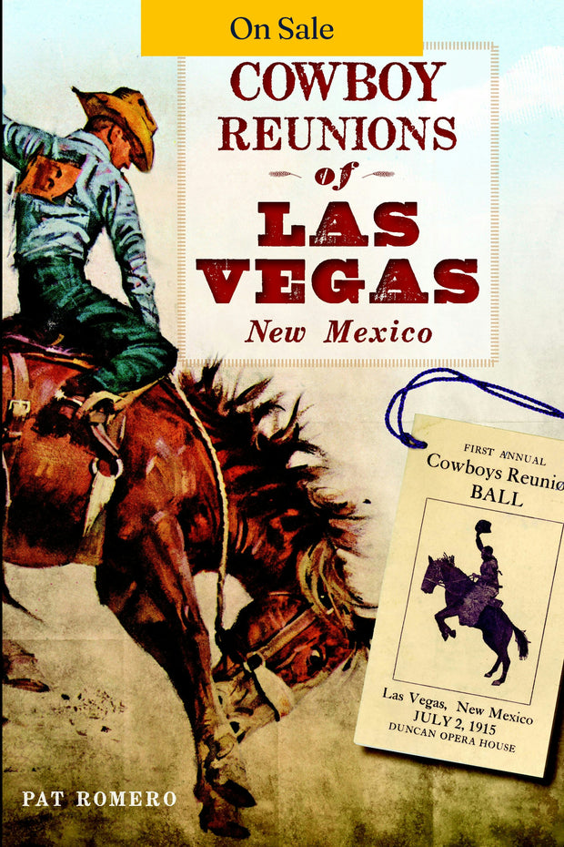 Cowboy Reunions of Las Vegas, New Mexico