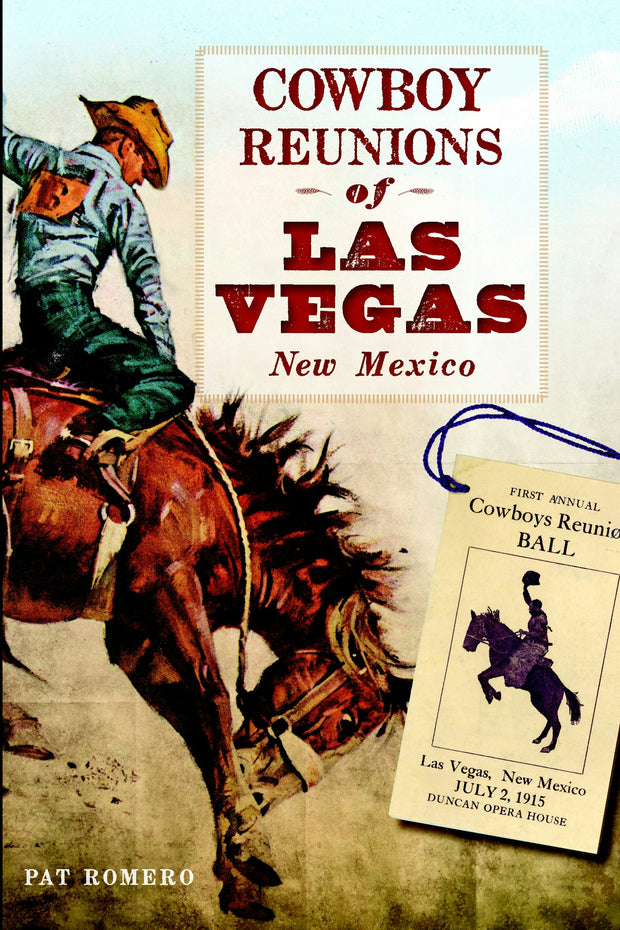 Cowboy Reunions of Las Vegas, New Mexico