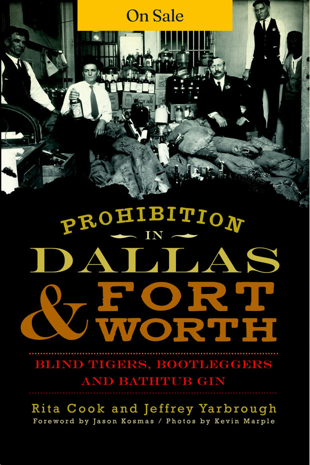 Prohibition in Dallas & Fort Worth