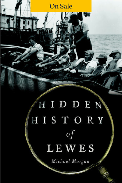 Hidden History of Lewes