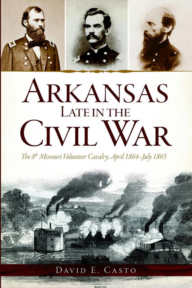 Arkansas Late in the Civil War: