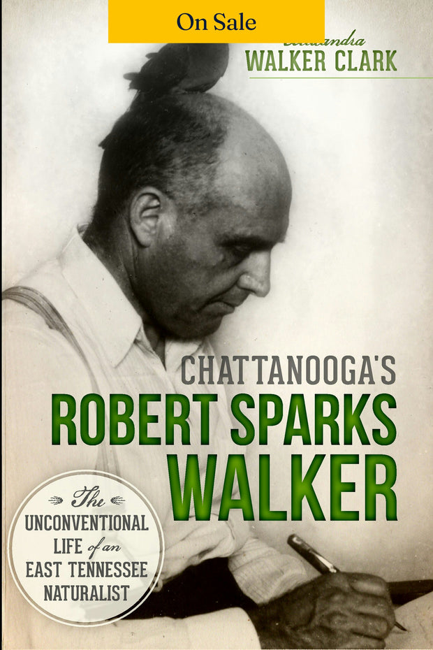 Chattanooga's Robert Sparks Walker: