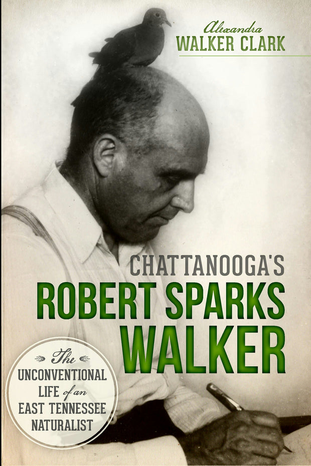 Chattanooga's Robert Sparks Walker: