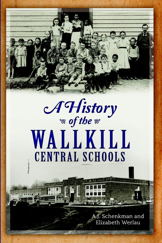 A History of the Wallkill Central Schools