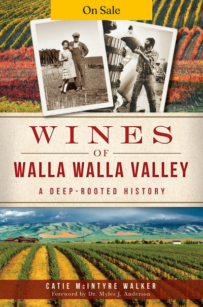Wines of Walla Walla Valley: