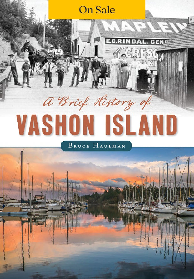 A Brief History of Vashon Island