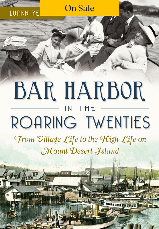Bar Harbor in the Roaring Twenties
