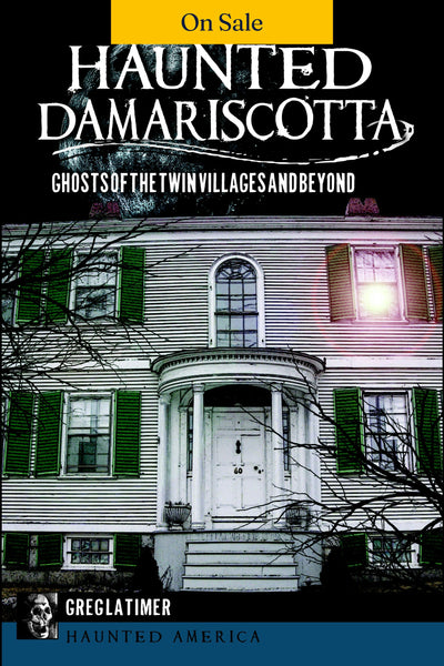 Haunted Damariscotta:
