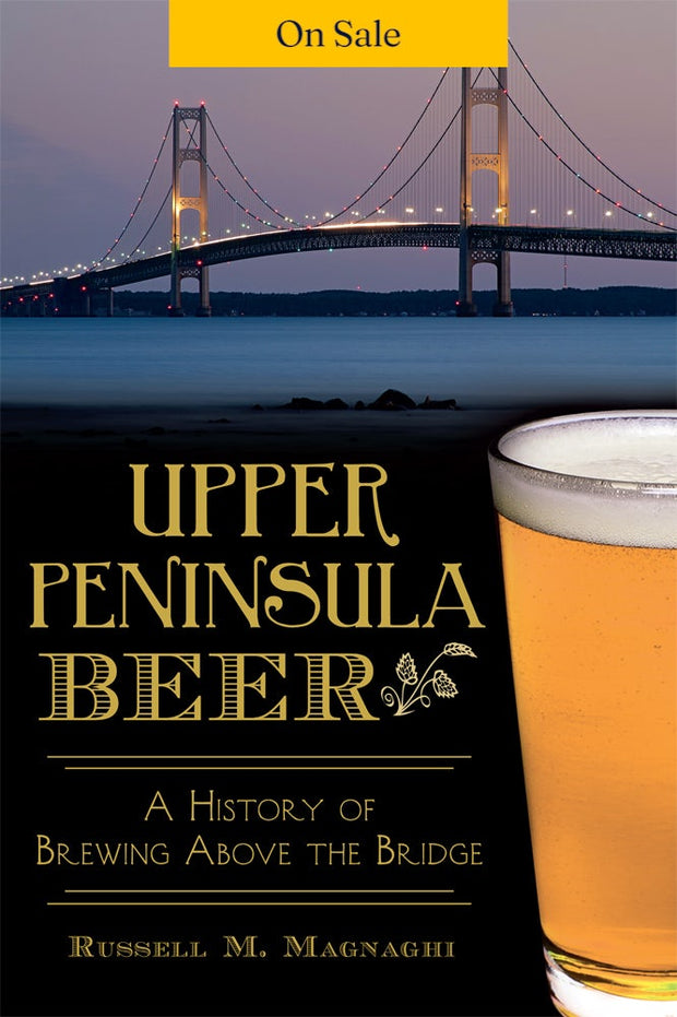 Upper Peninsula Beer: