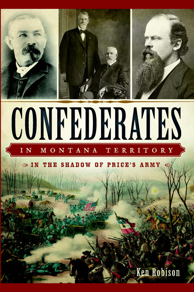 Confederates in Montana Territory: