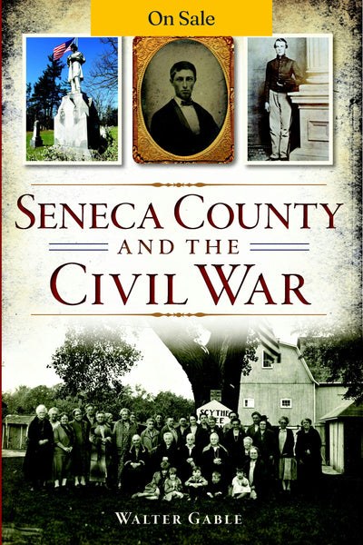 Seneca County and the Civil War