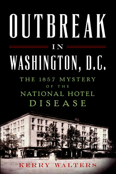 Outbreak in Washington, D.C.: