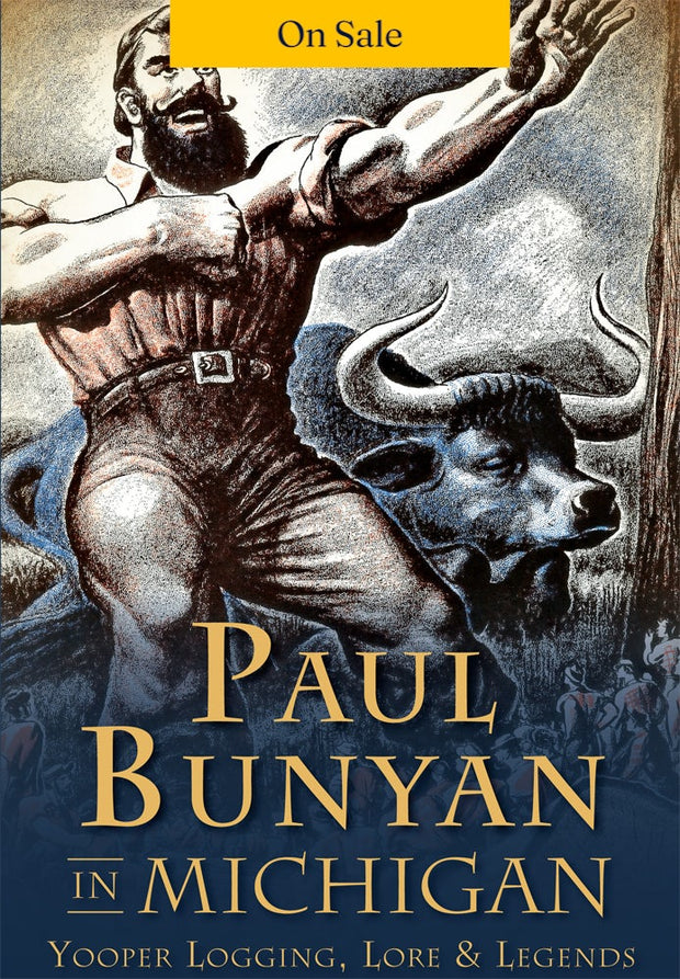 Paul Bunyan in Michigan: