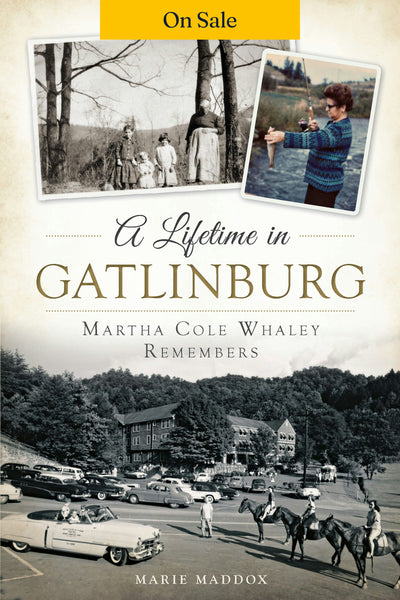 Lifetime in Gatlinburg, A